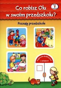 Co robisz Olu w swoim przedszkolu? - Krassowska Dorota, Myjak Joanna