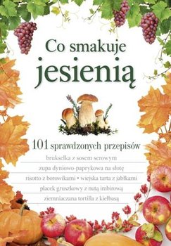 Co smakuje jesienią - Brzozowska Jagoda