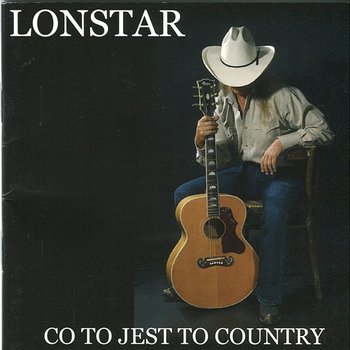 Co To Jest To Country - Lonstar