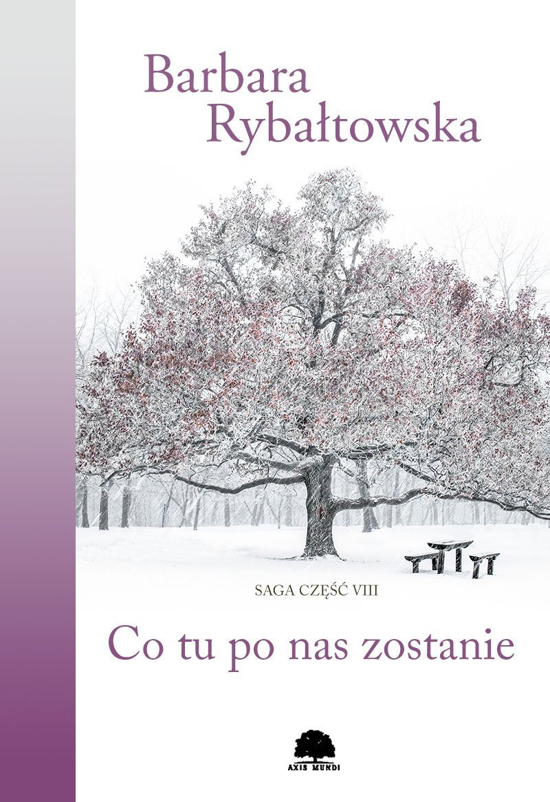 Co tu po nas zostanie. Saga. Tom 8 - ebook epub