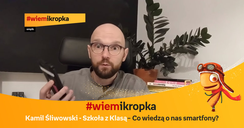 Co wiedzą o nas smartfony? | Warsztaty online #wiemikropka