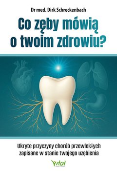 Co zęby mówią o twoim zdrowiu? - Dr Dirk Schreckenbach