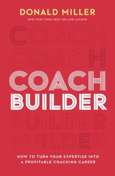 Coach Builder - Donald Miller