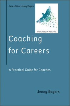 Coaching for Careers. A Practical Guide for Coaches - Rogers Jenny