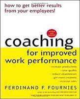 Coaching for Improved Work Performance, Revised Edition - Fournies Ferdinand F.