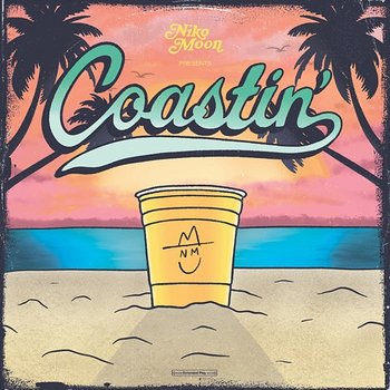 COASTIN' - EP - Niko Moon