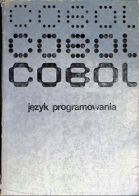 Cobal Programowanie COBOL Język programowania - Opracowanie zbiorowe | Książka w Empik