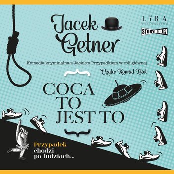 Coca to jest to - audiobook - Getner Jacek