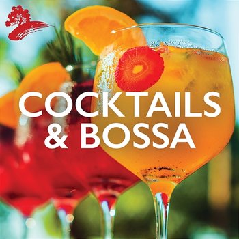 Cocktails & Bossa - Various Artists