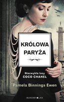Coco Chanel. Królowa Paryża Pamela Binnings-Ewen