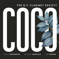 Coco Robinson Perry, Rosen Jay, The N.Y. Clarinet Society, Marcus Michael