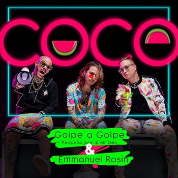 Coco - Golpe a golpe & Emmanuel Rosin