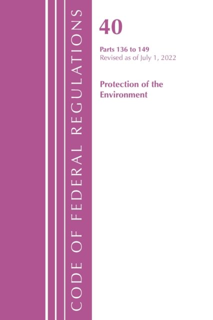 Code of Federal Regulations, Title 40 Protection of the Environment 136 ...