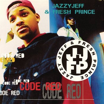 Code Red - DJ Jazzy Jeff & The Fresh Prince