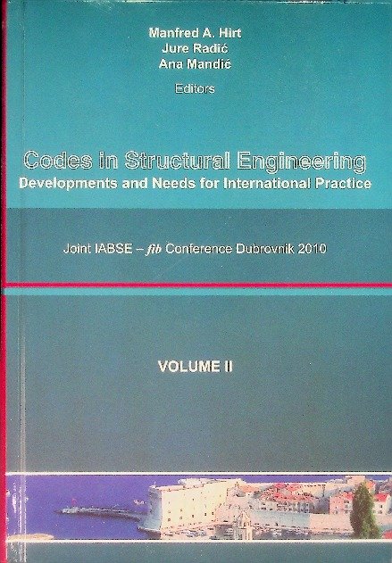 Codes in Structural Engineering: Developments and Needs for ...