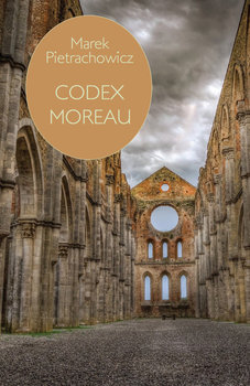 Codex Moreau - Pietrachowicz Marek