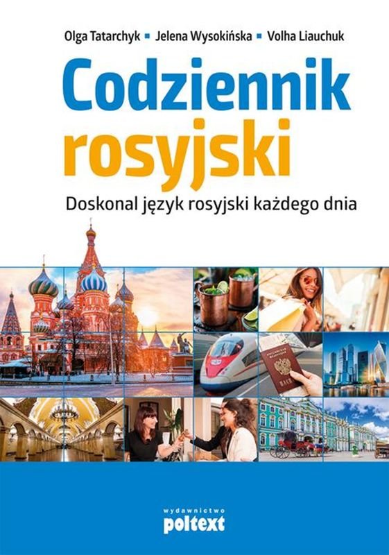 Codziennik Rosyjski. Doskonal Język Rosyjski Każdego Dnia - Tatarchyk ...