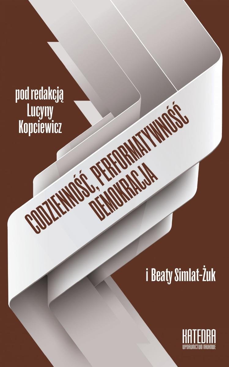Codzienność, performatywność, demokracja - ebook mobi