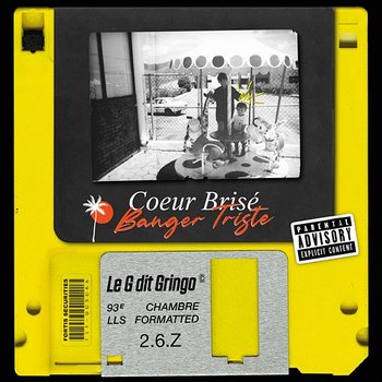 COEUR BRISÉ BANGER TRISTE - Le G dit Gringo