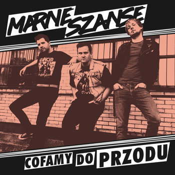 Cofamy do przodu - Marne Szanse