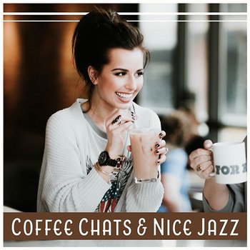 Coffee Chats & Nice Jazz: Gossip Time, Cafe Bar Background Music, Women's Night, Wine Tasting Lounge, Calm Instrumental Ambient - Ladies Jazz Music Academy