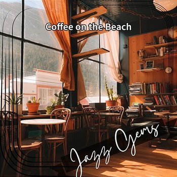 Coffee on the Beach - Jazz Gems
