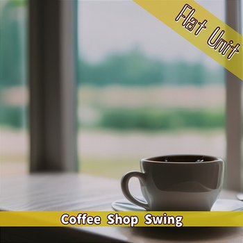 Coffee Shop Swing - Flat Unit