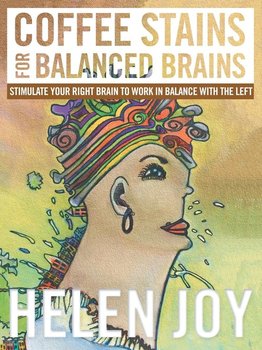 Coffee Stains for Balanced Brains - Helen Joy