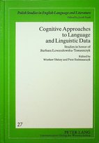 Cognitive approaches to language and linguistic data Studies in honor of Barbara Opracowanie zbiorowe