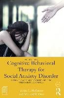 Cognitive Behavioral Therapy for Social Anxiety Disorder - Hofmann Stefan G.