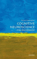 Cognitive Neuroscience: A Very Short Introduction Passingham Richard