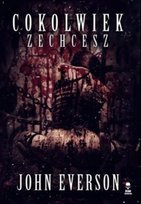 Cokolwiek zechcesz Everson John