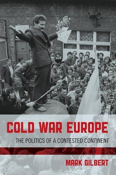 Cold War Europe - Gilbert