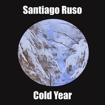 Cold Year - Santiago Ruso