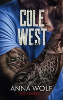 Cole West. Niepokonani. Tom 2 Wolf Anna