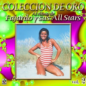 Colección de Oro: Al Ritmo de Fajardo y Sus Estrellas, Vol. 2 - Fajardo y sus Estrellas