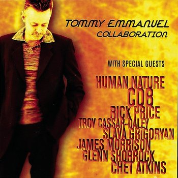 Collaboration - Tommy Emmanuel