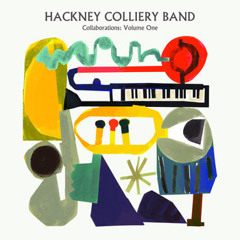 Collaborations Volume One, płyta winylowa - Hackney Colliery Band