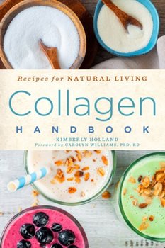 Collagen Handbook - K. Holland