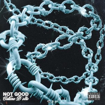 Collane d'odio - Not Good