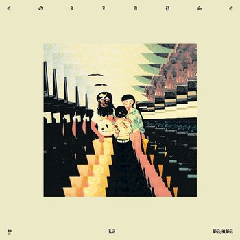 Collapse - Y La Bamba