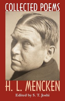 Collected Poems - Mencken H. L.