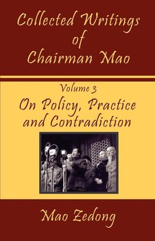 Collected Writings of Chairman Mao - Zedong Mao