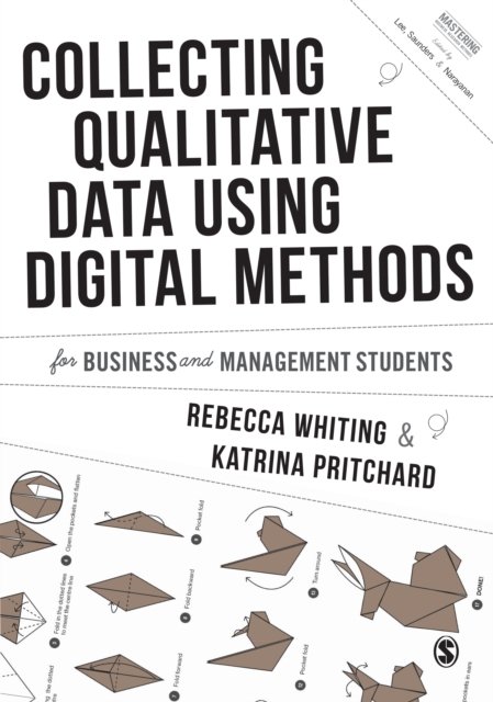 Collecting Qualitative Data Using Digital Methods - Rebecca Whiting ...