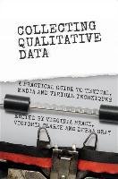 Collecting Qualitative Data - Braun Virginia