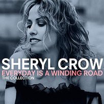 Collection Everyday Is a Winding Road Crow Sheryl