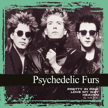 Collections - The Psychedelic Furs