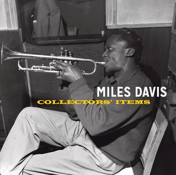 Collectors' Items - Davis Miles, Coltrane John, Rollins Sonny, Parker Charlie, Garland Red, Chambers Paul, Silver Horace