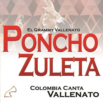 Colombia Canta Vallenato - Poncho Zuleta, El Cocha Molina