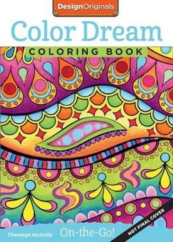 Color Dreams Coloring Book: Perfectly Portable Pages - McArdle Thaneeya